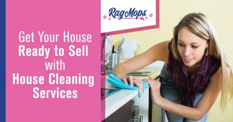 Get your house ready to sell with house cleaning services!